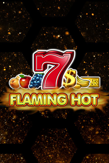 Flaming Hot играть онлайн | Казино ПокерДом без регистрации